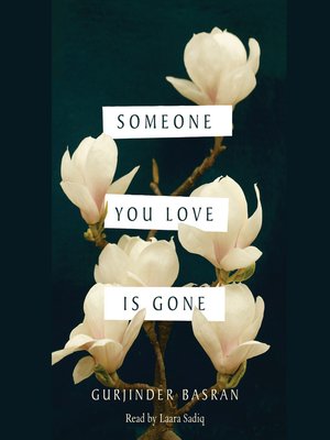 cover image of Someone You Love Is Gone